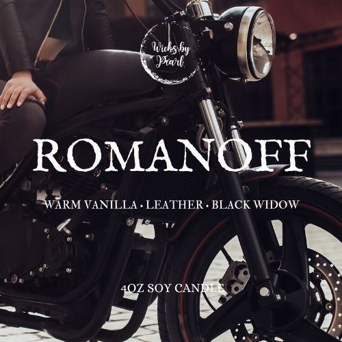 Candle name: Romanoff. Candle scent: warm vanilla, leather, black widow