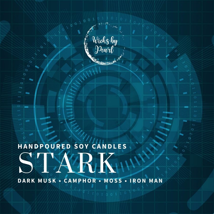 Candle name: Stark. Candle scent: dark musk, camphor, moss, iron man