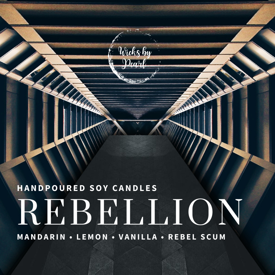Candle name: The Rebellion. Candle scent: mandarin, lemon, vanilla, rebel scum