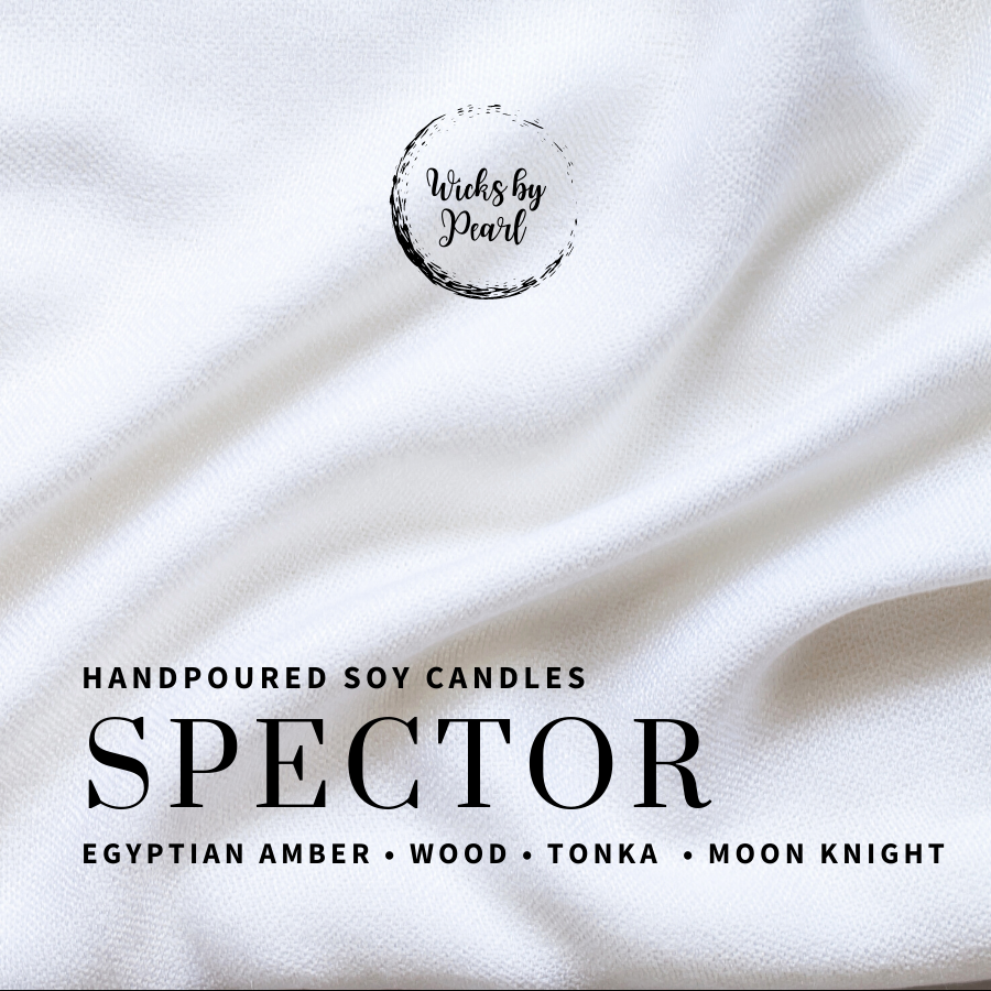 Candle name: Spector. Candle scent: Egyptian amber, wood, tonka, moon night