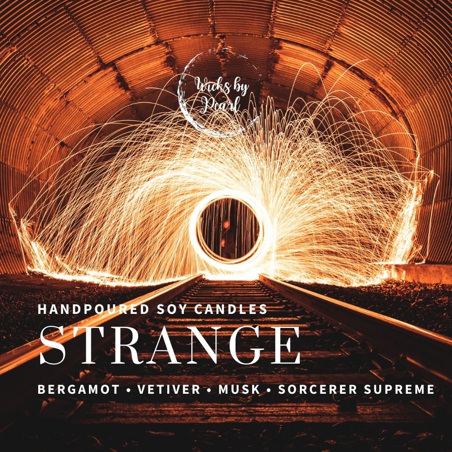 Candle name: Strange. Candle scent: bergamot, vetiver, musk, sorcerer supreme 
